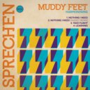 Muddy Feet - Take Flight