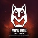 Monotons - Hurricane