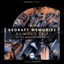 Redraft Memories - Asimov\'s Trip (Bagagee Viphex13 Remix)