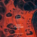 Nuestro - Twisted (Nick Vierra Remix)