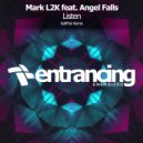 Mark L2K feat. Angel Falls - Listen