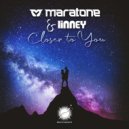 Maratone & Linney - Closer To You (Original Mix)