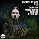 Danny Fontana - Alexis (Drumsauw Remix)