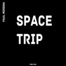 Paul Morena - Space Trip