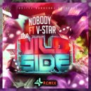 Nobody FT. V-Star - The Wild Side