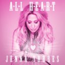 Jenna Torres - All Heart