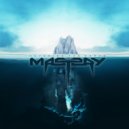 Mastery (Canada) - Severing the Earth
