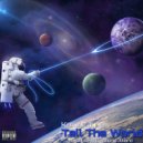 Kace Cayne - Tell The World