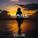 Mage - I Hope You Know