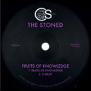 The Stoned - Fruits of Knowledge
