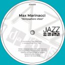 Max Marinacci - Atmosphere Vibes