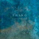 Thing - Darkside Dub