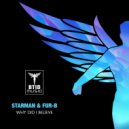 Starman & Fur-B - Why Did I Believe