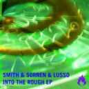 Smith & Sorren, Lusso - Psycho Hotline