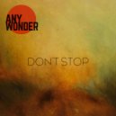 Any Wonder - Don't Stop