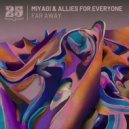 Miyagi & Allies For Everyone - A Peace