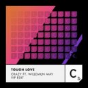 Tough Love Ft. Willemijn May - Crazy