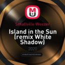 Smallville Weezer - Island in the Sun