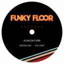Alan Da Funk - Deeper Love