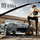 DJ EMA - Music in the car vol.1