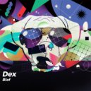 Blaf - Dex ()
