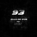 Ells Da Don & Moe $ - 93 (feat. Moe $)