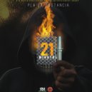 Pla la Sustancia - 21 Minutos