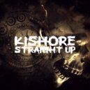 Kishore - Straight Up