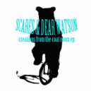 Scares & Dear Watson - Locusts Rain