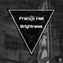 Franck Hat - Brightness