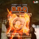 Ferry feat. CHAD - B.B.Q (VIP Edit)