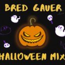 Bred Gauer - Halloween mix 2020 ()