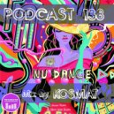 KOSMAT - NU DANCE PODCAST#138