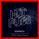 Dominico, RUFUS - Tipsy
