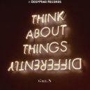 Gre.S - Think About Things Differently