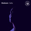 Medesen - Salty