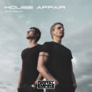 House Affairs - It's Not About Me