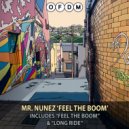 Mr. Nunez - Feel The Boom