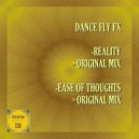Dance Fly FX - Ease Of Thoughts (Original Mix)