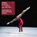 Robin Schulz ft. KIDDO - All We Got