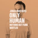 Jonas Brothers - Only Human