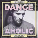 Barthez - Danceaholic Podcast (14)