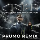 SQWOZ BAB, The First Station - АУФ