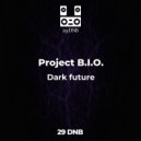 Project B.I.O. - The Last