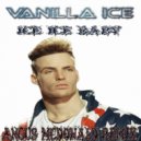 Vanilla Ice - Ice Ice Baby
