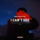 Row x Sam Miller - I Can't See