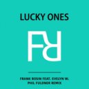 Frank Rosin feat Evelyn Weigert - Lucky Ones (Phil Fuldner Remix)