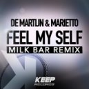 De Martijn & Marietto - Feel My Self