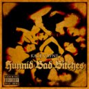 Kace Cayne - Hunnid Bad Bitches