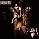 Hardware - Silent Hills